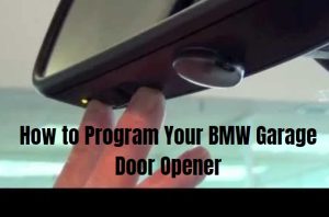 How to Program Your BMW Garage Door Opener