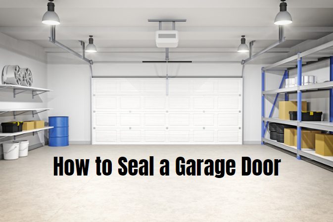 how to seal a garage door
