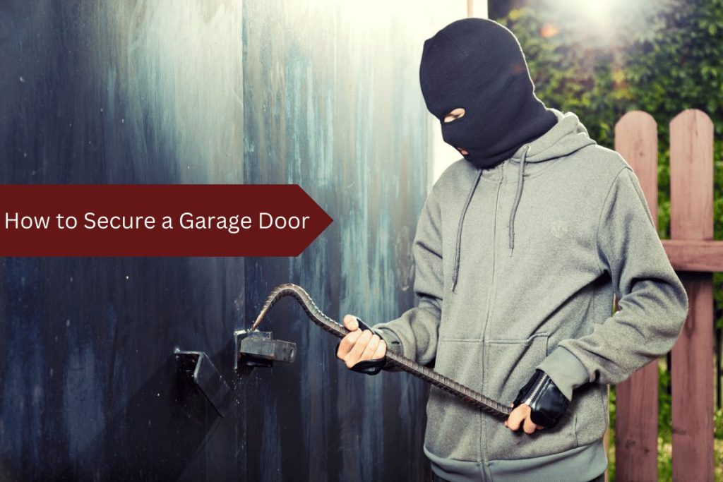 How to Secure a Garage Door