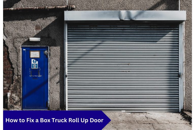 how to fix a box truck roll up door